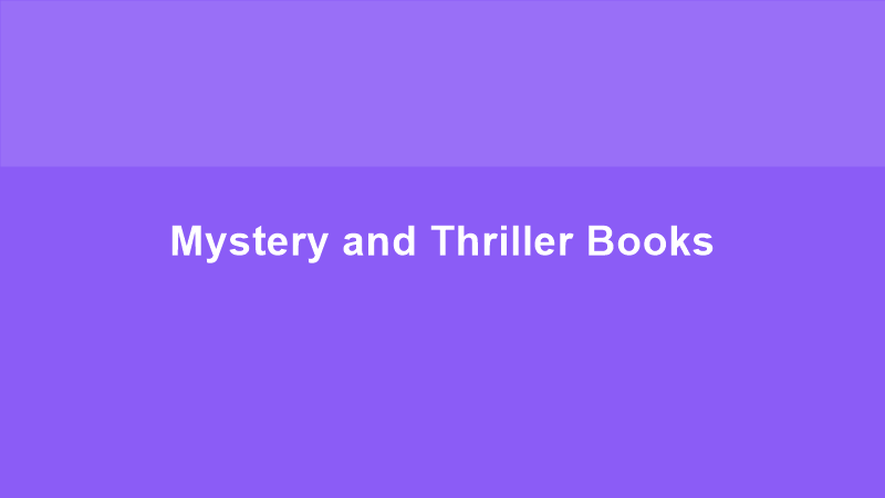 Mystery and Thriller Books